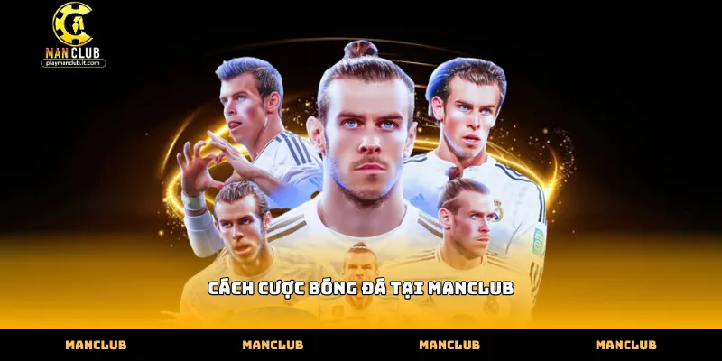 Thực hiện Cách cược bóng đá tại Manclub trên giao diện sảnh thể thao