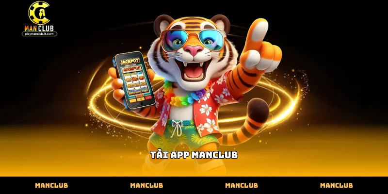 Tải App manclub cho điện thoại Android và iPhone mượt mà